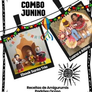 Combo Junino - Padrões de Amigurumis Ocaso